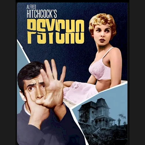 Alfred Hitchcock’s *Psycho* poster: a shocked man with raised hands, a lingerie woman, and a haunted house.